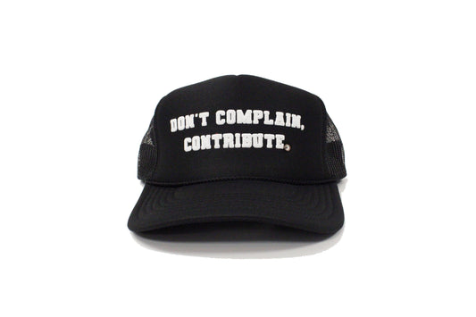 Don't Complain, Contribute. (Snapback)
